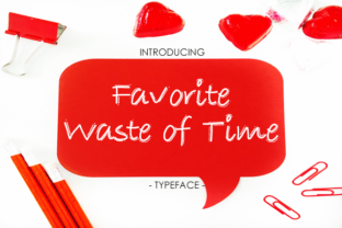 Favorite Waste of Time: A Playful Font for Your Small Business