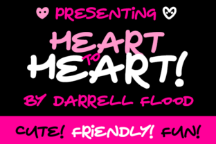 Heart to Heart Font: A Friendly Upgrade for Your Brand