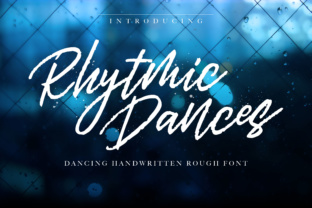 Rhytmic Dances: A Handwritten Script Font That Brings Campaigns to Life